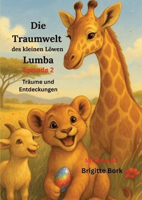 Die Traumwelt des kleinen Löwen Lumba: Träume und Entdeckungen Episode 2