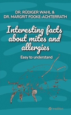 Interesting facts about mites and allergies