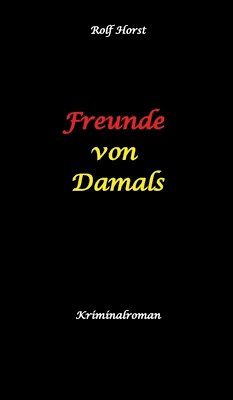 Freunde von Damals