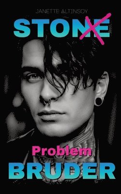 STONE Problem Bruder