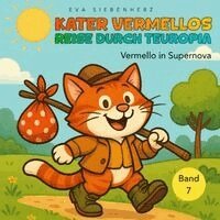 Vermello in Supernova, humorvolle und kindgerechte Katzengeschichten als Bilder- und Vorlesebuch in 12 Kapiteln als Einzelbände