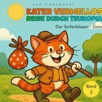 Der Seifenblasen-Geist, eine humorvolle und windgerechte Katzengeschichten in 12 Kapiteln als Einzelbände