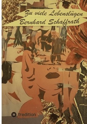 Zu viele Lebenslügen