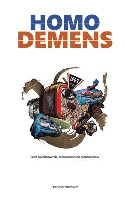 Tom-Oliver Regenauer, Regenauer Press - Homo Demens, Häftad
