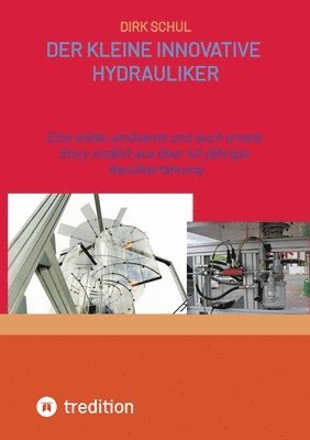 Der kleine innovative Hydrauliker