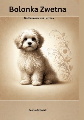 Sandra Schmidt - Bolonka Zwetna, Häftad