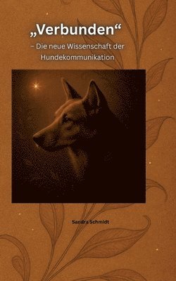 Sandra Schmidt - Verbunden, Häftad