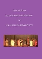 Kurt Walther, Martin-Ingbert Heigl - Erläuterungen zu den Mysteriendramen Band IV, Häftad