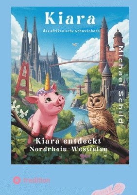 Kiara, das Schweinhorn zu Besuch in Nordrhein - Westfalen