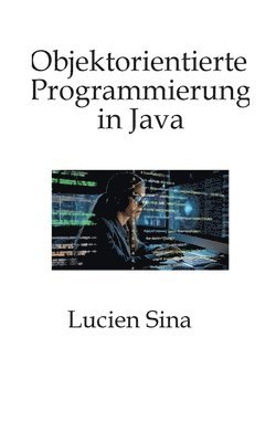 Objektorientierte Programmierung in Java