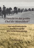 Barbara Haas - "Unrecht ist das größte Übel der Menschheit'', Inbunden