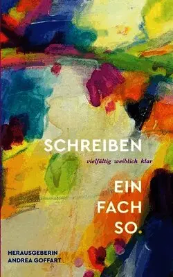 Andrea Goffart - Schreiben - einfach so, Häftad. Tillgänglighet: Lägg i varukorg