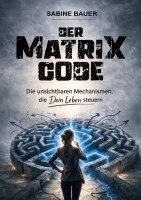 Sabine Bauer - Matrix Code, Häftad