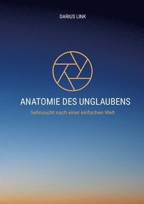 Anatomie Des Unglaubens