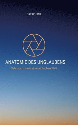 Anatomie Des Unglaubens