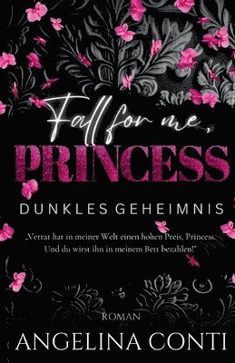 Fall for Me, Princess