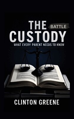 THE CUSTODY BATTLE