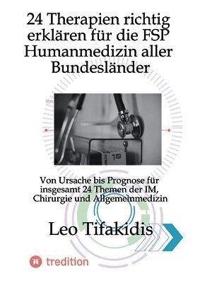 24 Therapien erklären für die FSP Medizin: Von Ursache bis Prognose für alle Bundesländer