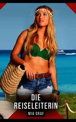 Mia Graf - Reiseleiterin, Inbunden