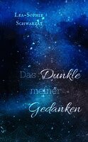 Das Dunkle meiner Gedanken