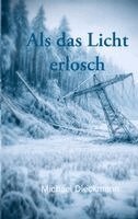 Michael Dieckmann - Als das Licht erlosch, Häftad