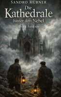 Die Kathedrale hinter dem Nebel