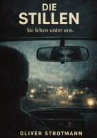 Oliver Strotmann - Stillen, Häftad