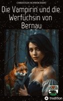 Die Vampirin und die Werfüchsin von Bernau