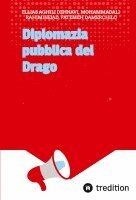 Ellias Aghili Dehnavi, Mohammadali Rahiminejad, Fatemeh Damerchilo - Diplomazia pubblica del Drago, Häftad