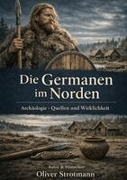 Oliver Strotmann - Germanen im Norden, Häftad