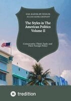 Ellias Aghili Dehnavi, Hab Radoslaw Fiedler - Styles in The American Politics Volume II, Häftad