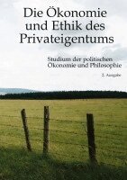 Hans-Hermann Hoppe - Ökonomie und Ethik des Privateigentums, Inbunden