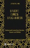 Jürgen Lang - Briefe eines Briganten, Häftad. Tillgänglighet: Tillfälligt slut