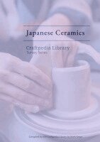Mark Kreyn - Japanese Ceramics, Inbunden