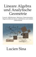 Lucien Sina - Lineare Algebra und Analytische Geometrie, Häftad