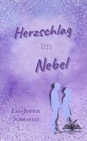 Lea-Sophie Schwarzat - Herzschlag im Nebel, Häftad
