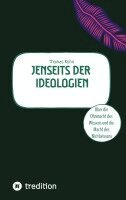 Thomas Kühn - Jenseits der Ideologien, Häftad