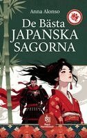 Anna Alonso - De Bästa Japanska Sagorna, Häftad