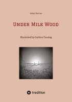 Dylan Thomas, Gudrun Tossing - Under Milk Wood, Häftad