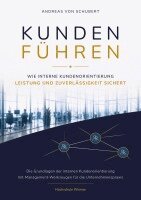 Andreas Von Schubert - Kunden Führen, Häftad