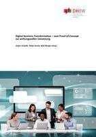 Jürgen Schwille, Tobias Straub, Wolf Wenger - Digital Business Transformation, Häftad