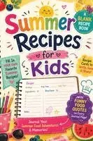Inge Baum - Summer Recipes for Kids, Häftad. Tillgänglighet: Lägg i varukorg