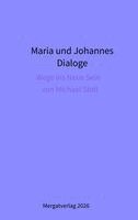 Michael Stoll - Dialoge -- Maria und Johannes, Häftad. Tillgänglighet: Lägg i varukorg