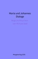 Michael Stoll - Dialoge -- Maria und Johannes, Inbunden. Tillgänglighet: Lägg i varukorg