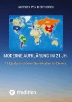 Motschi Von Richthofen - Moderne Aufklärung der jüngsten Zeitgeschichte, Häftad. Tillgänglighet: Lägg i varukorg