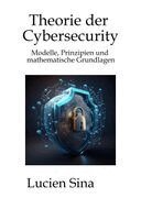 Lucien Sina - Theorie der Cybersecurity, Inbunden. Tillgänglighet: Lägg i varukorg