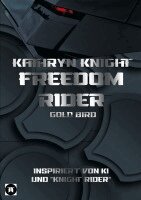 Kathryn Knight - Freedom Rider 6 - Gold Bird (German), Häftad
