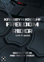 Kathryn Knight - Freedom Rider 6 - Gold Bird (English), Häftad