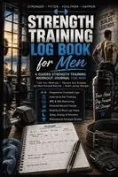 Inge Baum - Strength Training Log Book for Men, Häftad. Tillgänglighet: Lägg i varukorg