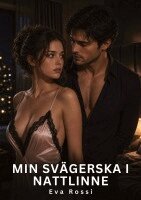 Eva Rossi - Min svägerska i nattlinne, Häftad
